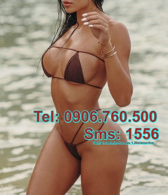 Escorte Sexy - Toata Tara - Nebunatica, deschisa la idei, dulce, senzuala si tandra! Imi ofer toate gandurile obraznice acelui barbat care stie sa ma trateze ca pe zeita lui.  Suna acum la numarul de pe pozele mele 0906.  760.  500 trimite sms la 1556, t:1, 10e/min+tva  si fii GLADIATORUL MEU