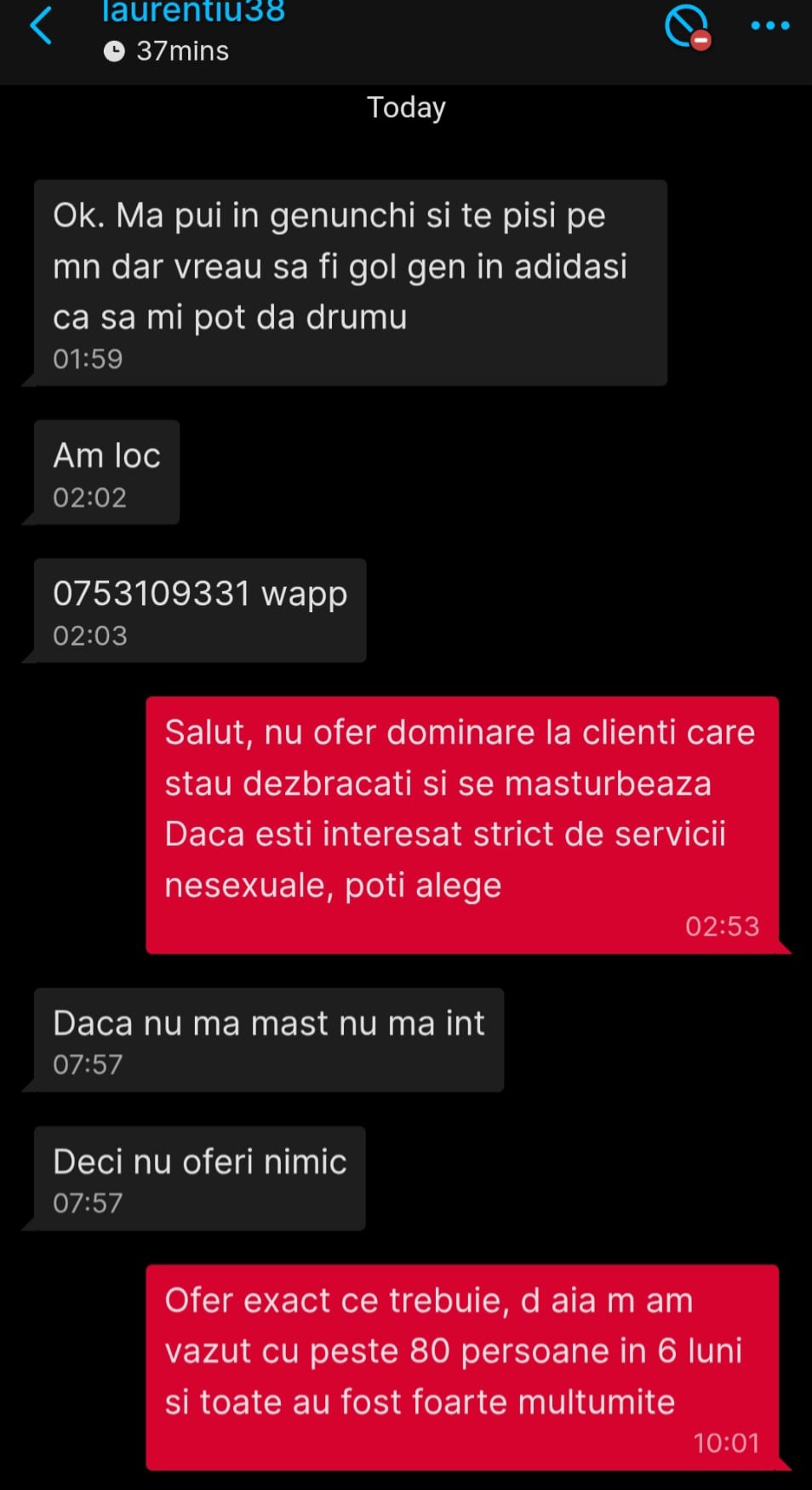 Bucuresti - Escorta Sexy - Domn pasiv, doar pasiv, respectabil, plinut, 58 ani,  doresc baieti tinerei, cat mai tineri posibil (sub 19 ani), care sa urineze pe mine dezbracati in timp ce ma masturbez.  Rog fara gay, doar baieti cat mai slabi, platesc  orice suma decenta.  Zona Sector 6 -   Militari Politehnica, am locatie .  
Rog seriozitate