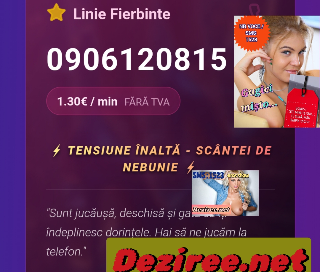 Escorte Sexy - Deziree Net ♡♡NR VOCE - 1523 - Deziree net ♡♡♡♡NR VOCE - 1 5 2 3 Conversații premium pentru adulti + BONUSURI.  O voce potrivită poate transforma o seară obișnuită într-o experiență memorabilă.  Pe Deziree.  net găsești minute internaționale disponibile direct online, rapid și sigur.  Apelează 1523 sau trimite SMS pentru conectare imediată.  Confidențialitate garantată.  Deziree – unde imaginația devine realitate