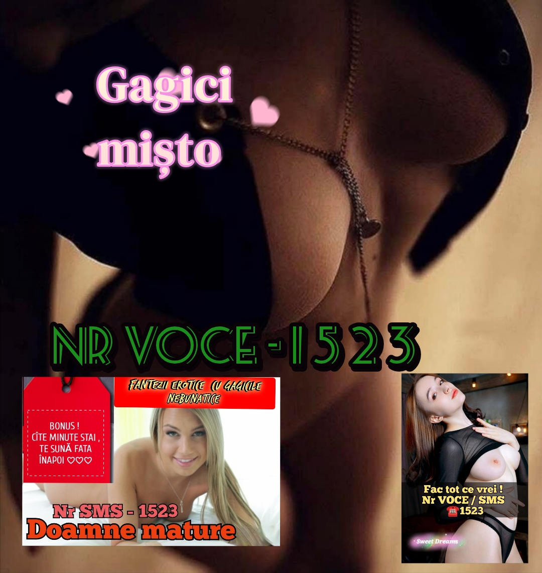 Escorte Sexy - Deziree. Net - Linie Erotică Premium – Discreție și Plăcere la un Apel Distanță .  Vrei momente intense, conversații incitante și experiențe speciale, în deplină confidențialitate? ???? Sună sau trimite mesaj la 1523  Sau intră pe site-ul oficial Deziree.  net Accesează pagina de minute și alege pachetele premium internaționale sau naționale, cu tarif clar afișat, fără grija costurilor suplimentare.  ✔️ Conectare rapidă ✔️ Discreție totală ✔️ Minute premium fără surprize Noi nu promitem.  Noi oferim experiențe.  Te așteptăm. 