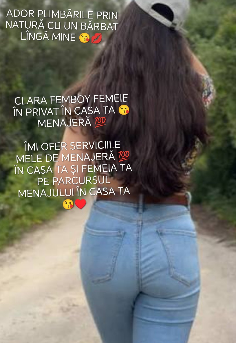 PITEȘTI - Escorta Sexy - Buna sunt 
CLARA FEMBOY FEMEIE ÎN PRIVAT ÎN CASA TA ???? MENAJER? ???? ÎN CASA TA ?I FEMEIA TA PE PARCURSUL MENAJULUI ÎN CASA TA ???? MENAJER? ???? DETALII WATAP DOAR MESAJE PUPICI DULCI ????????