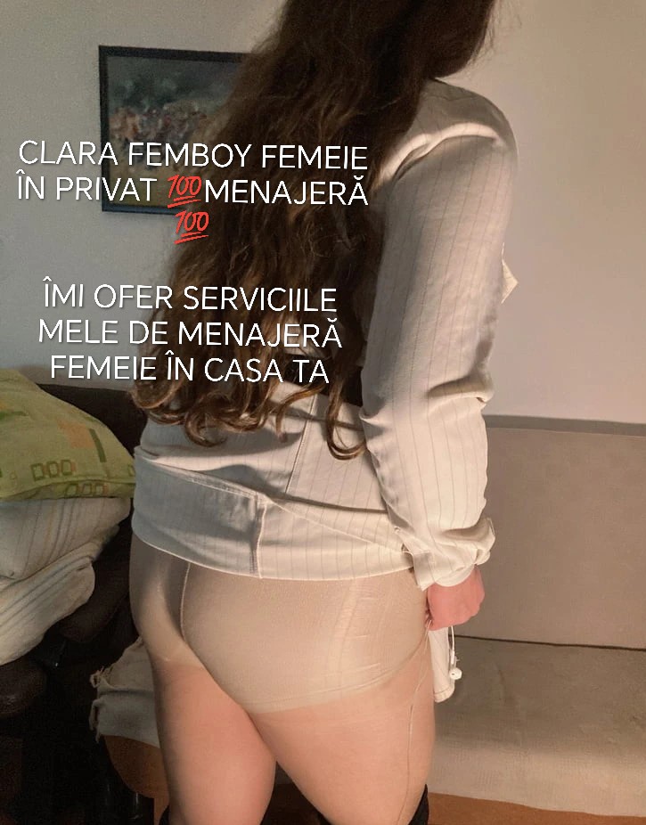 Escorte Sexy - Pitești - Bun? sunt CLARA FEMBOY FEMEIE ÎN PRIVAT ÎN CASA TA MENAJER? ???? 
ÎMI OFER SERVICIILE MELE DE MENAJER? ÎN CAS? ?I FEMEIA  IN CASA TA DETALII WATAP DOAR MESAJE PUPICI ????