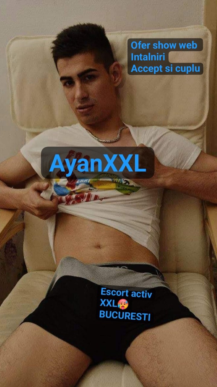 Escorte Sexy - Bucuresti - Ayan XXL turkish boy doar activ dotat XXL