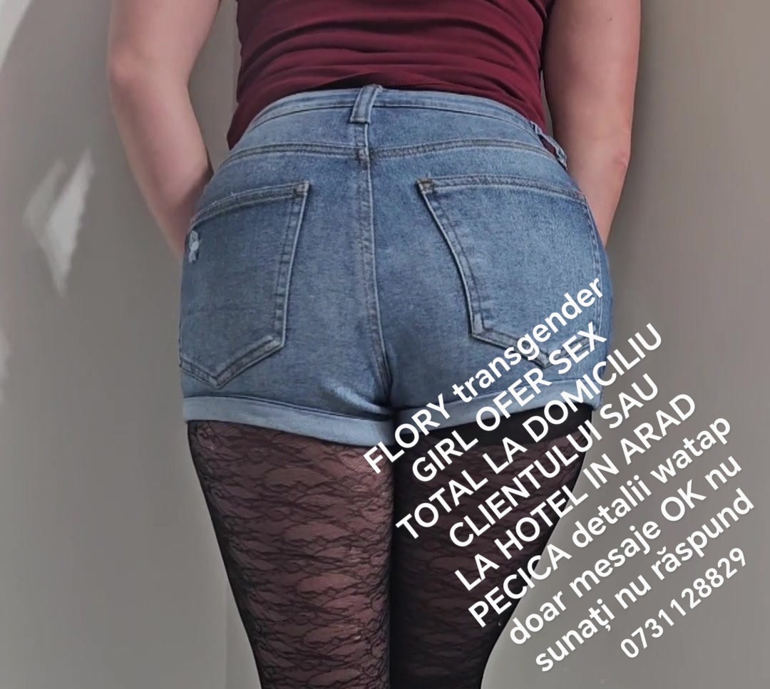 Pecica Arad - Escorta Sexy - FLORY transgender GIRL OFER companie LA DOMICILIU CLIENTULUI SAU LA HOTEL IN ARAD PECICA detalii watap doar mesaje OK nu suna?i nu r?spund